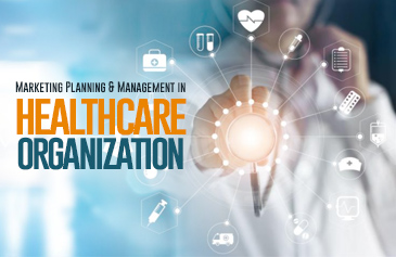 Marketing Planning & Management in Healthcare Organization